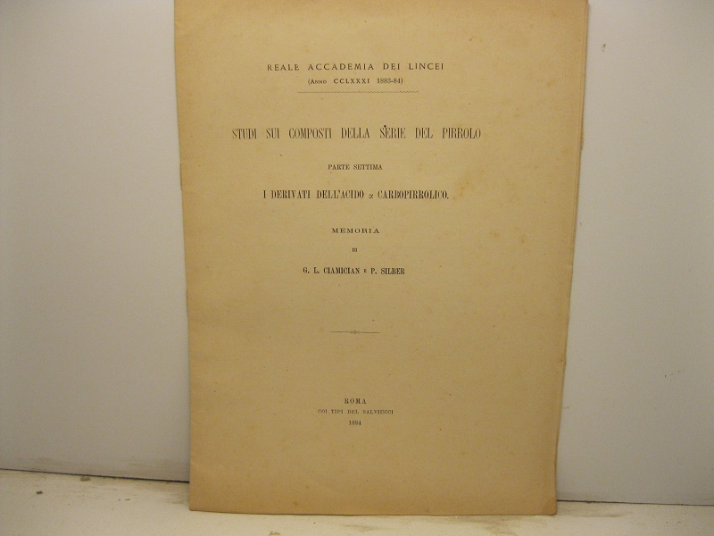 Studi sui composti della serie del pirrolo. Parte settima. I derivati dell'acido carbopirrolico. Memoria
